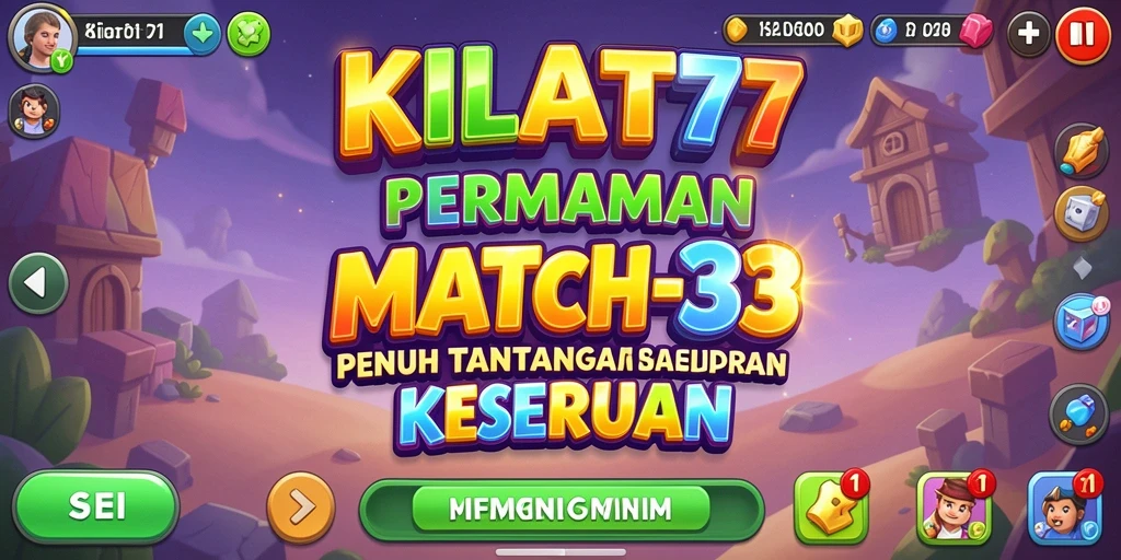 Tampilan seru gameplay KILAT77 dengan elemen Match-3.